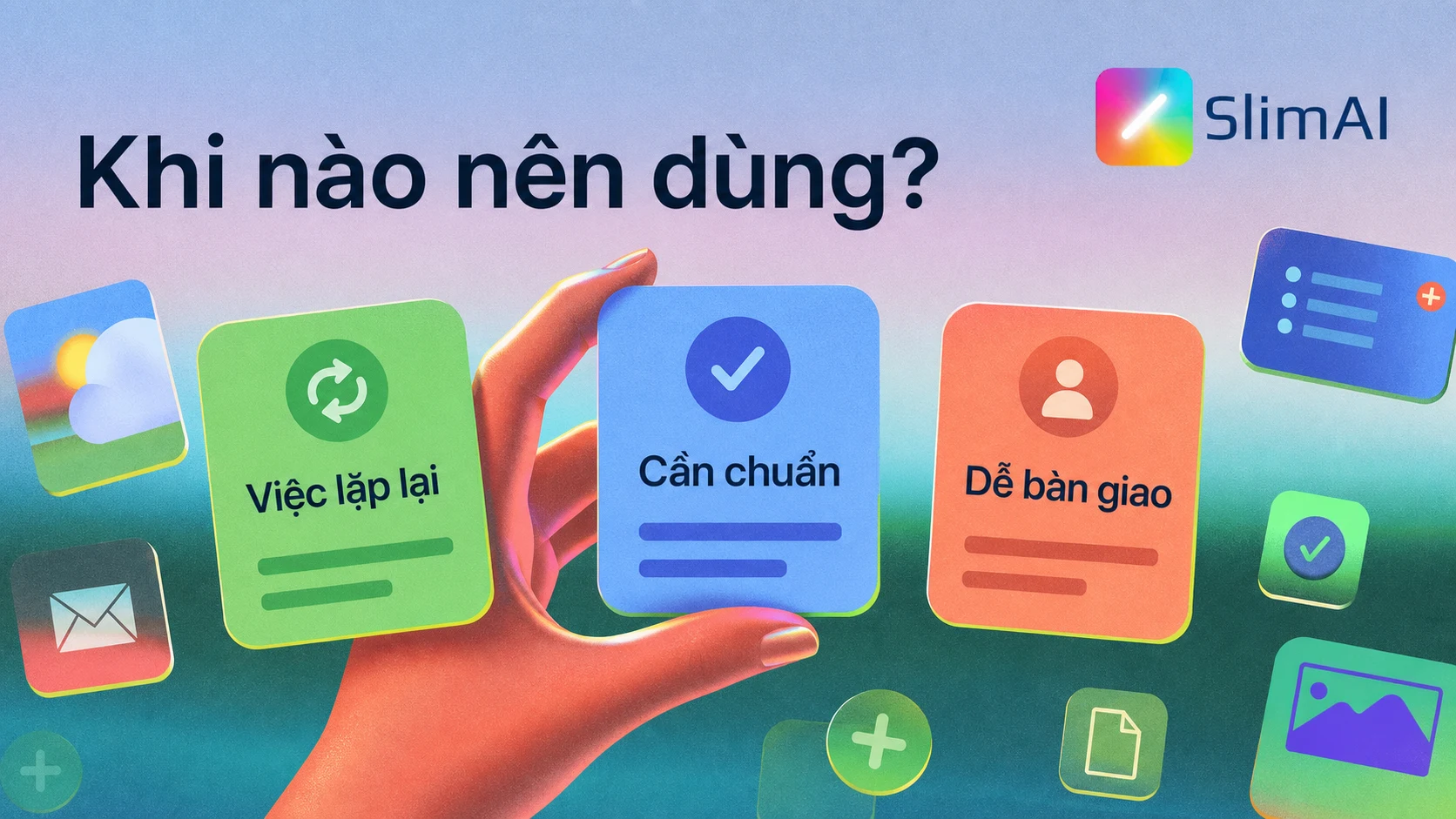 Khi nào nên dùng Agent Skills