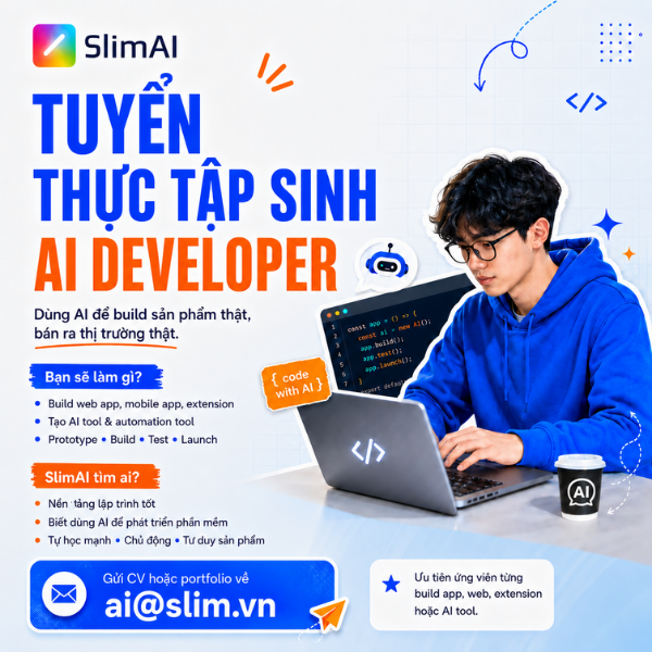 SlimAI tuyển thực tập sinh AI Developer