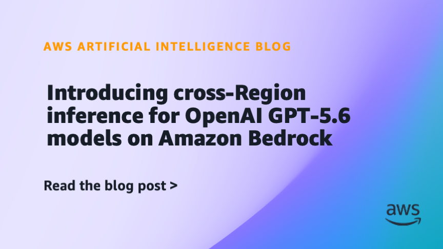 OpenAI GPT-5.6 trên Amazon Bedrock với cơ chế xử lý liên khu vực