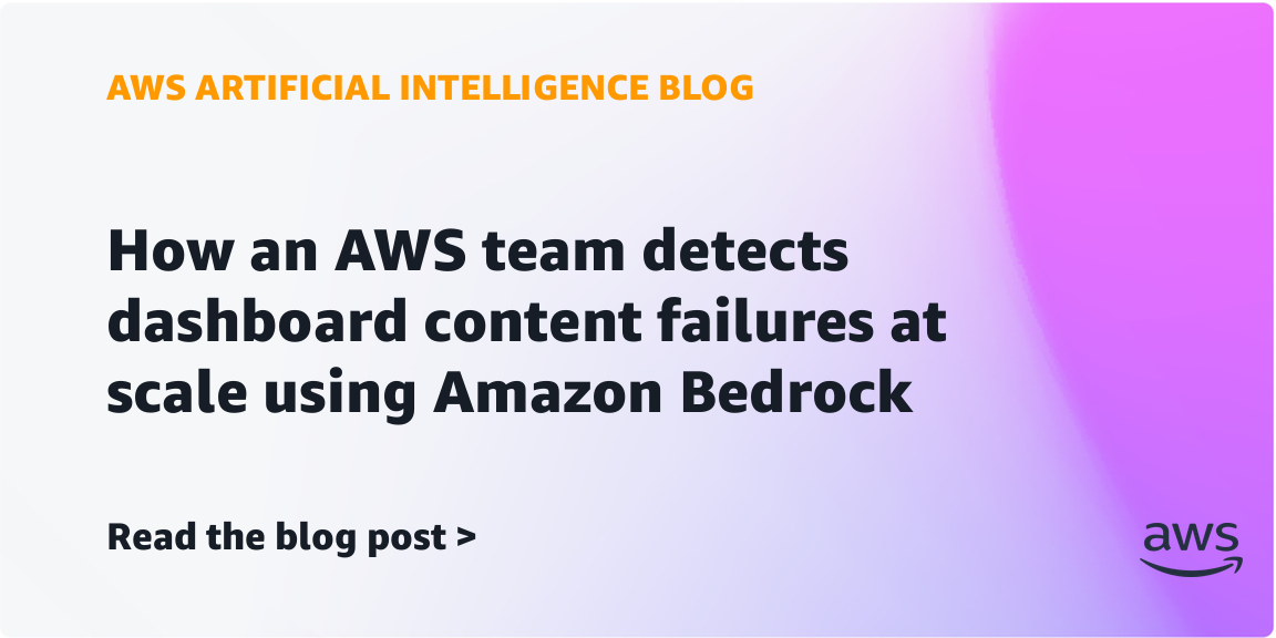 Hệ thống AWS dùng AI kiểm tra lỗi nội dung trên dashboard