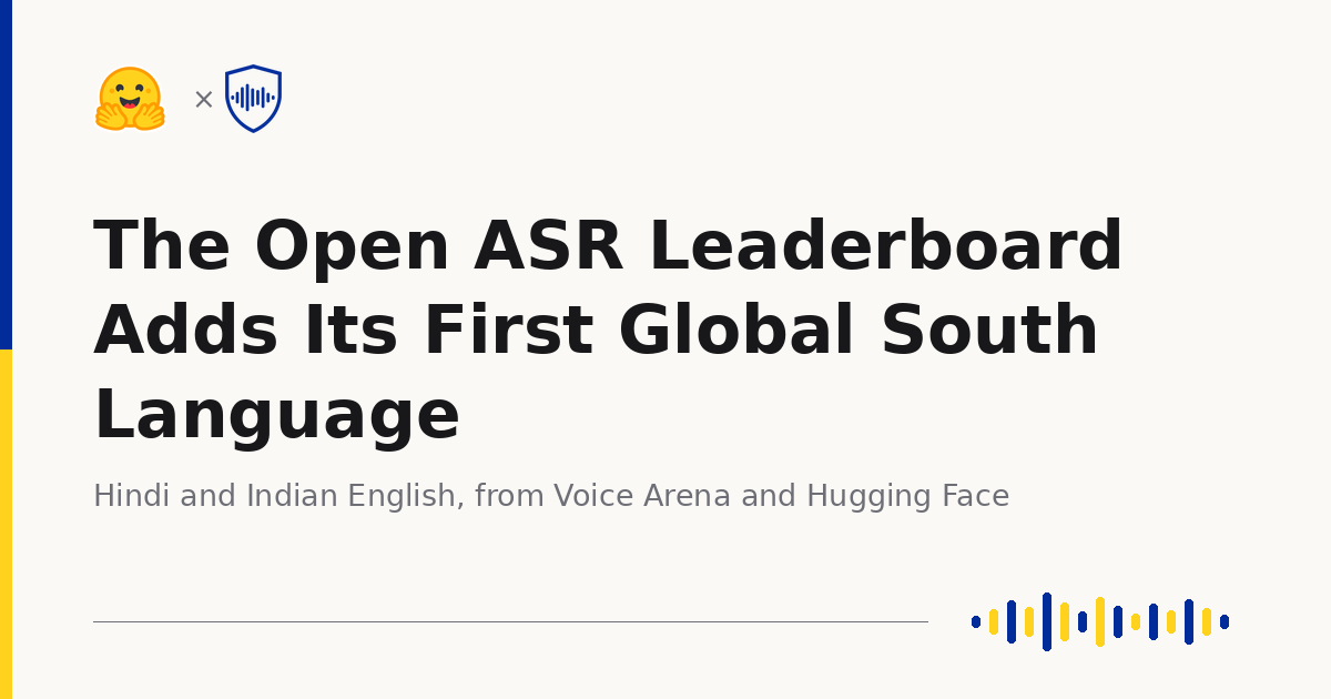 Open ASR Leaderboard bổ sung bộ đánh giá tiếng Hindi và tiếng Anh Ấn Độ