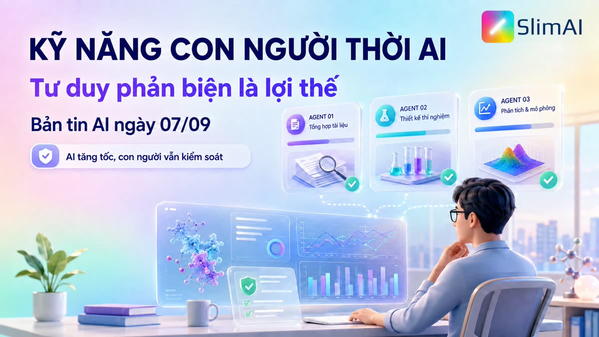 Kỹ năng con người thời AI: Tư duy phản biện là lợi thế | Bản tin AI ngày 07/09