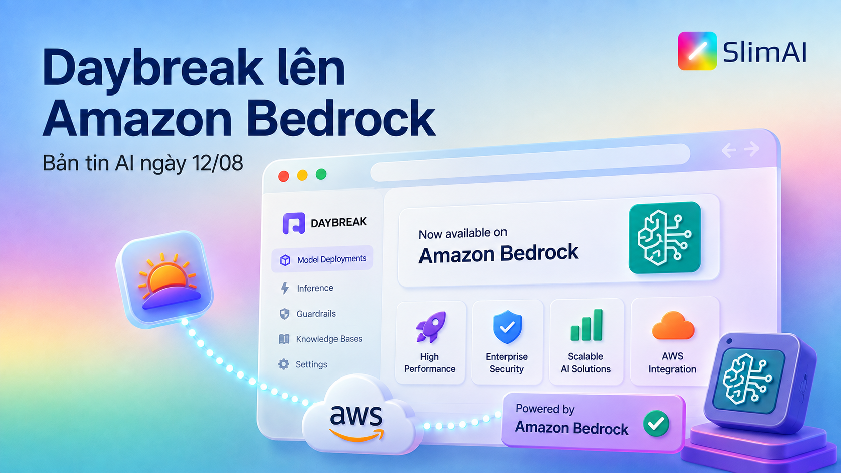 Daybreak lên Amazon Bedrock | Bản tin AI ngày 12/08
